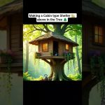 #part1 Making Modern 😎 and Special Shelter 🏡 above in the Tree 🌲#fypシ゚viral #foryou #bushcraft#fyp
